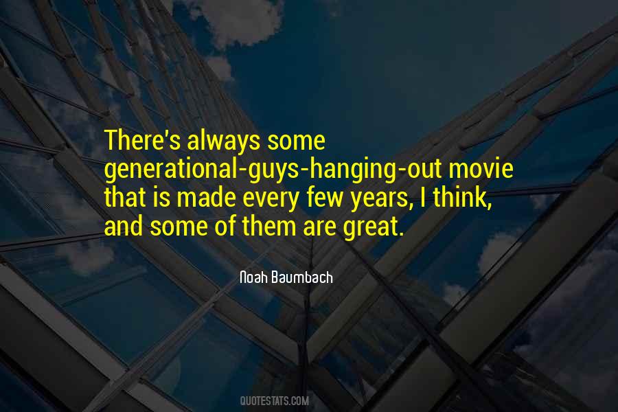 Noah Baumbach Quotes #492476