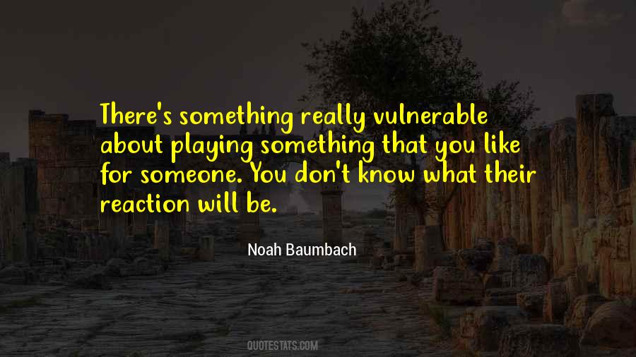 Noah Baumbach Quotes #623588