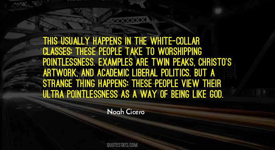 Noah Cicero Quotes #1779891