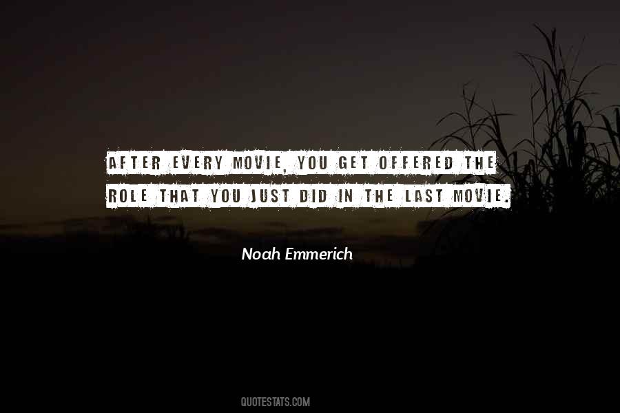 Noah Emmerich Quotes #1269020