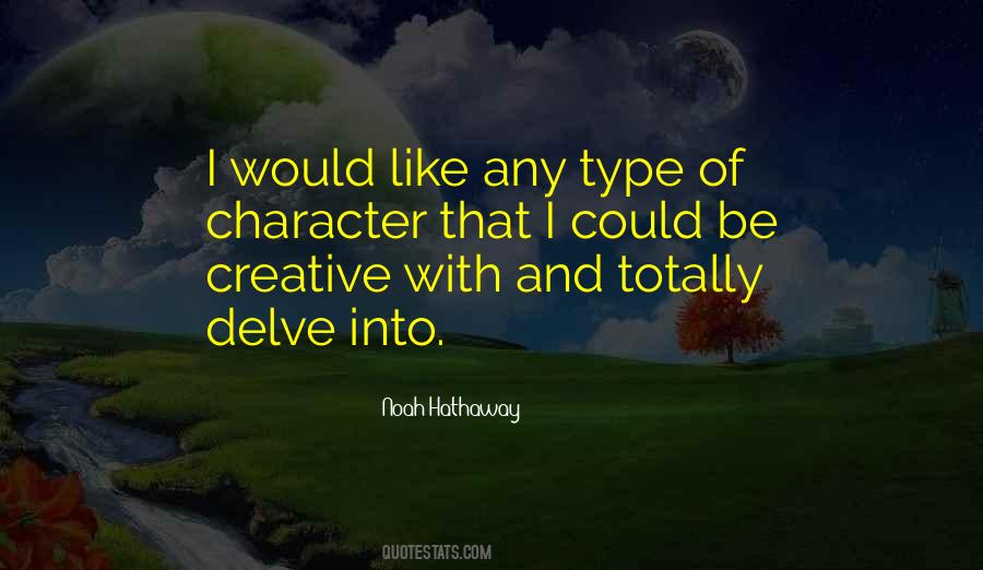Noah Hathaway Quotes #1590622