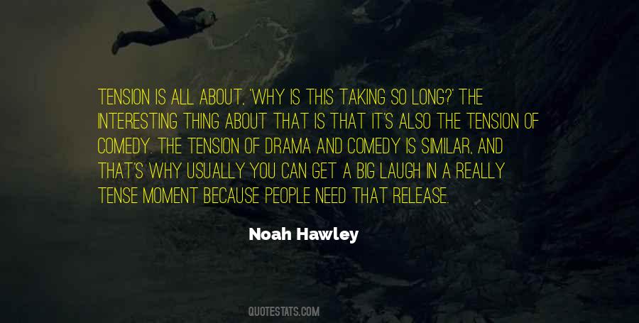 Noah Hawley Quotes #706507