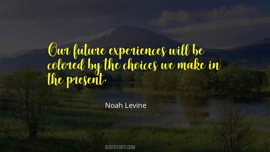 Noah Levine Quotes #1532749