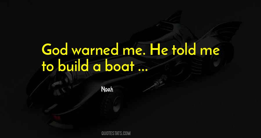 Noah Quotes #1131974