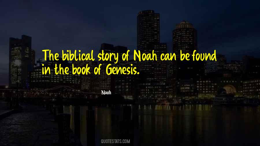 Noah Quotes #1159330