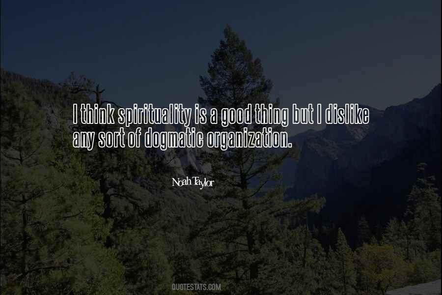 Noah Taylor Quotes #1762548