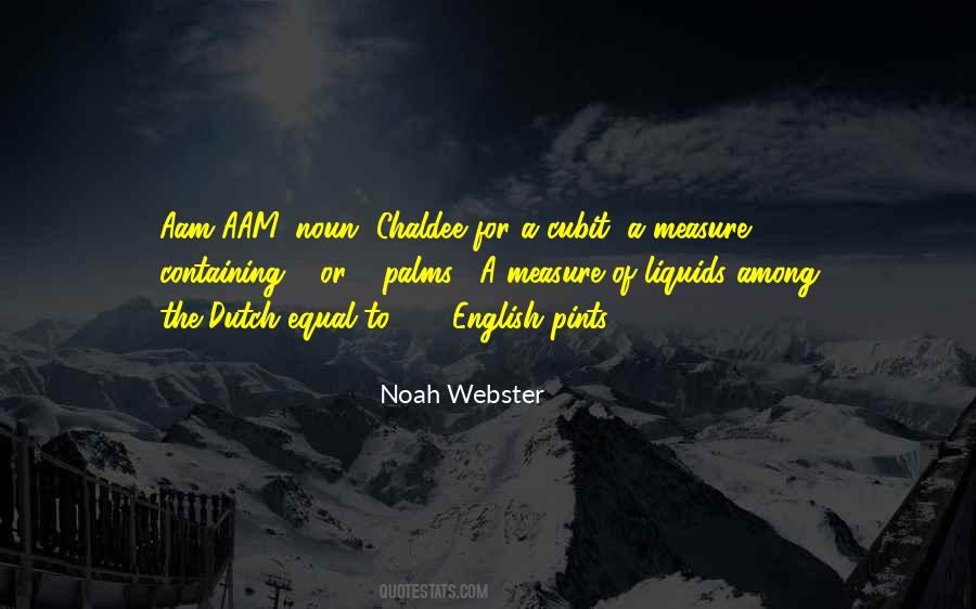 Noah Webster Quotes #1634616