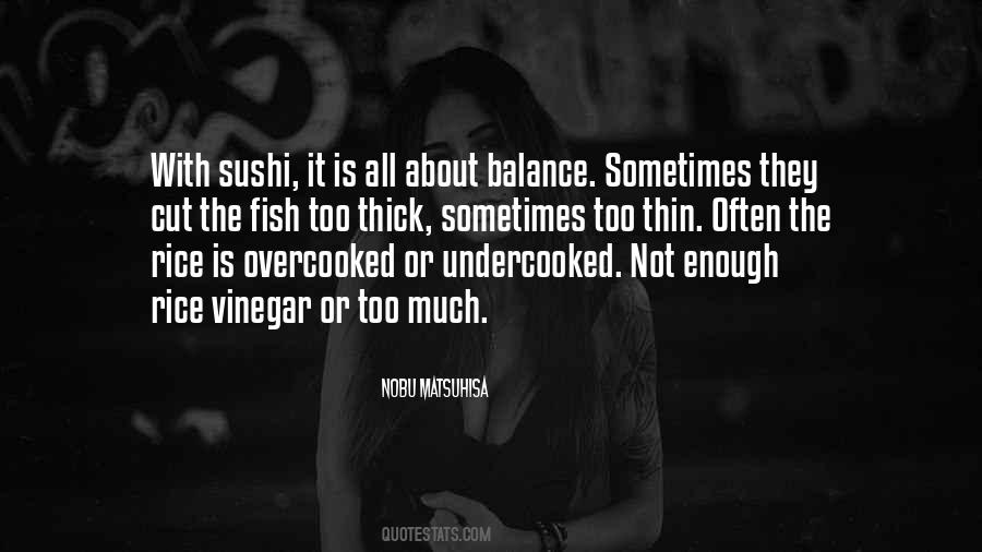 Nobu Matsuhisa Quotes #121155