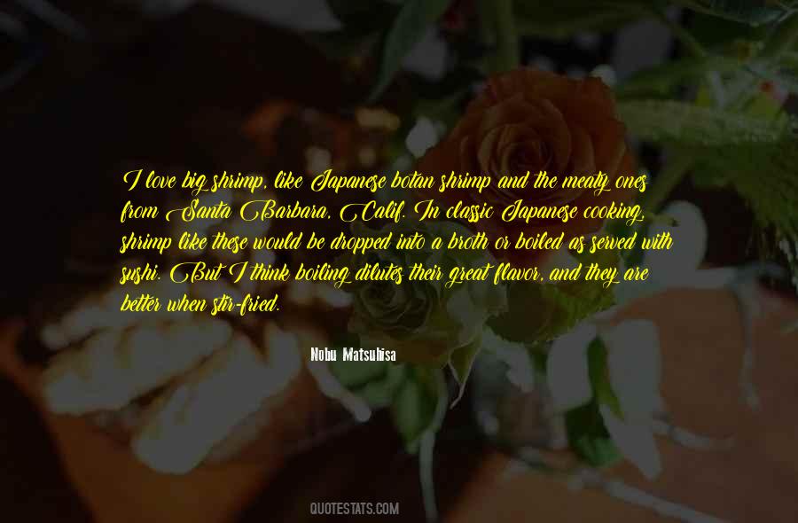 Nobu Matsuhisa Quotes #1434228