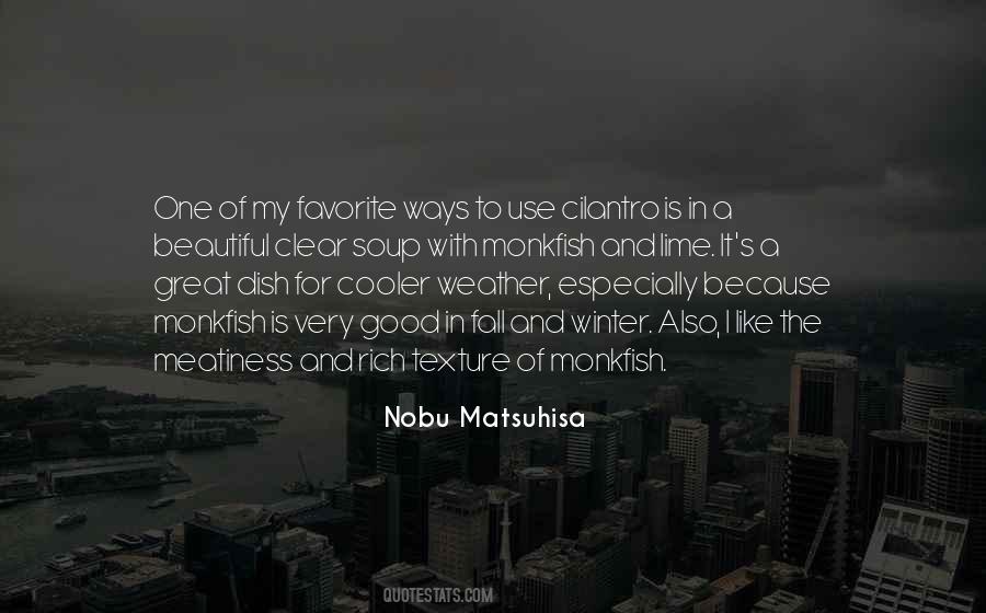 Nobu Matsuhisa Quotes #463567