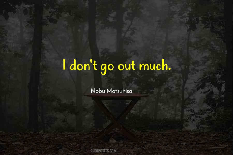 Nobu Matsuhisa Quotes #718156
