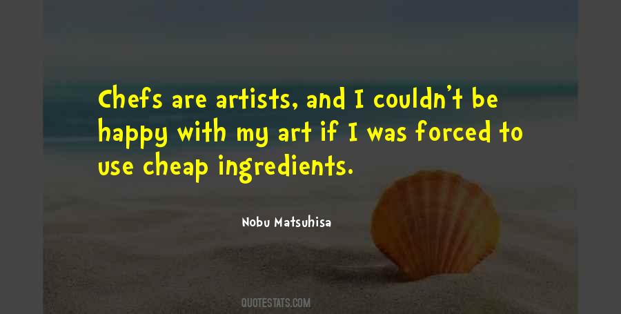 Nobu Matsuhisa Quotes #840046