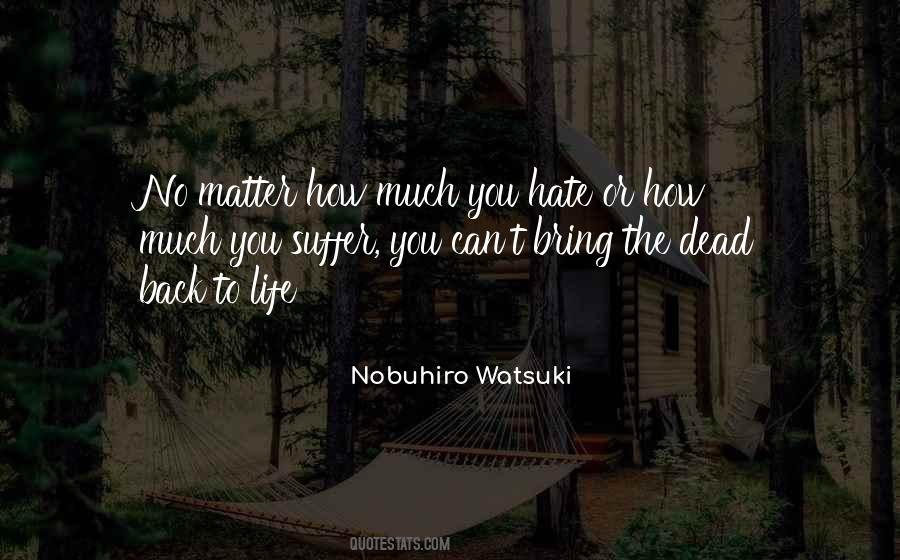Nobuhiro Watsuki Quotes #867080