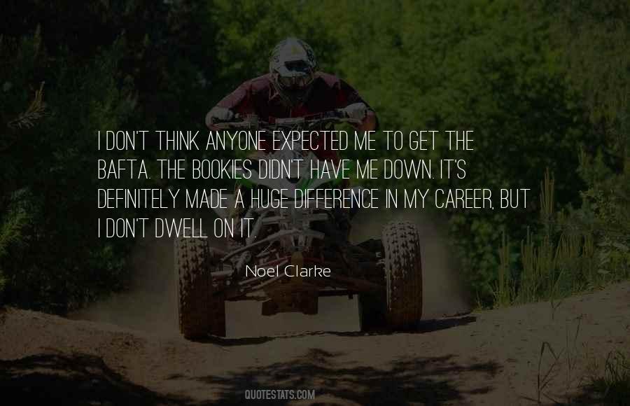 Noel Clarke Quotes #1051376