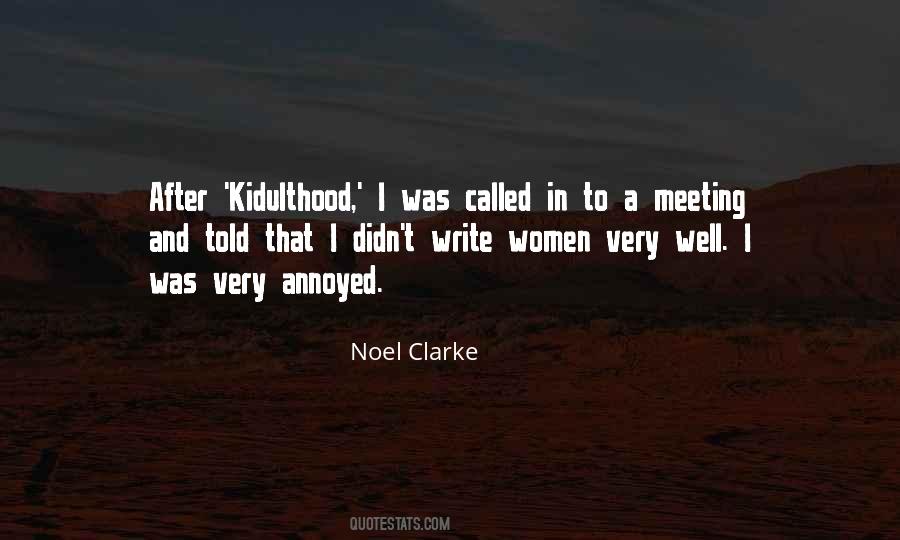 Noel Clarke Quotes #1413592