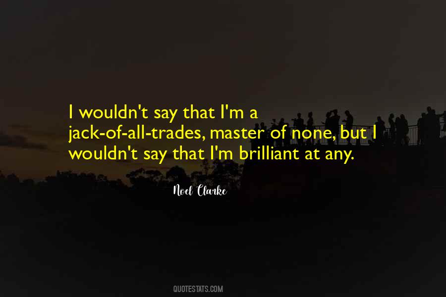 Noel Clarke Quotes #896465