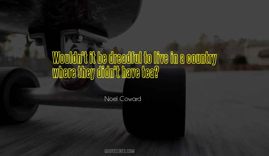 Noel Coward Quotes #808472
