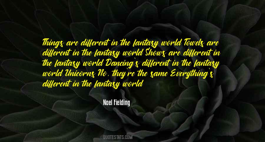 Noel Fielding Quotes #86714