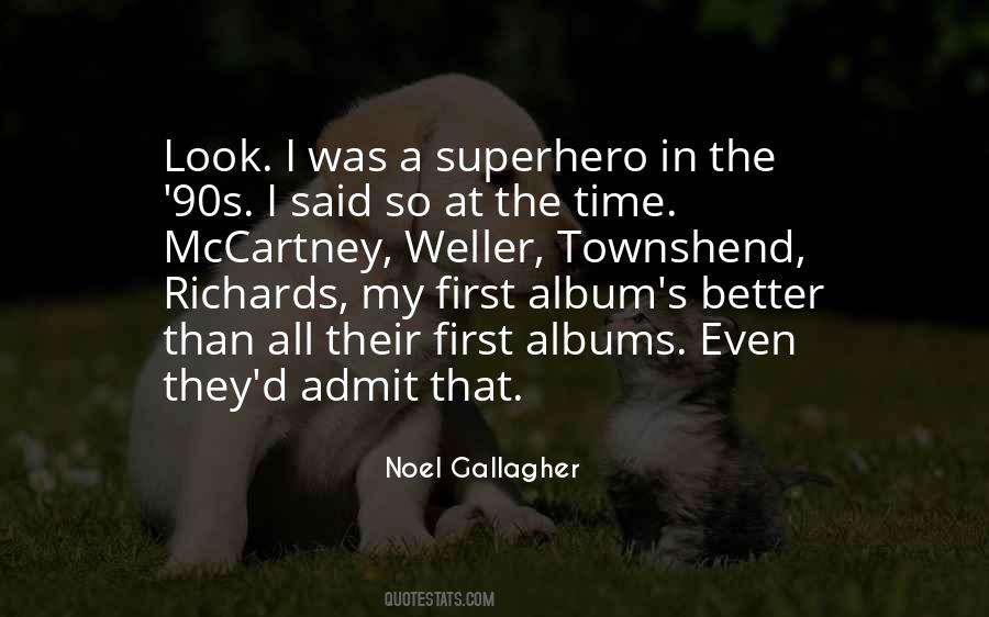 Noel Gallagher Quotes #1772323