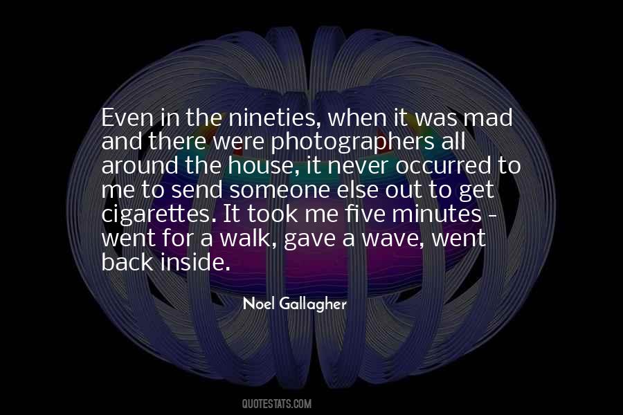 Noel Gallagher Quotes #399281