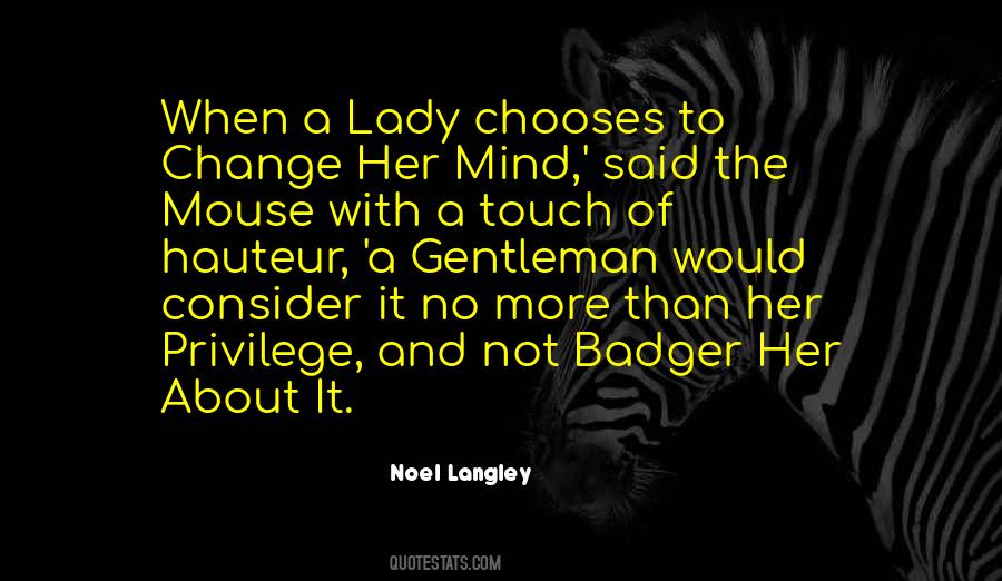 Noel Langley Quotes #375062