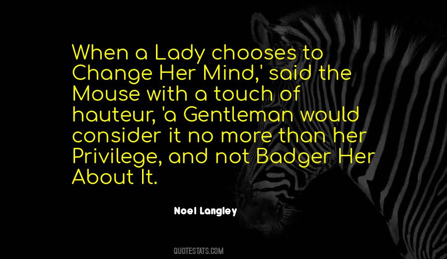 Noel Langley Quotes #375062 Noel Langley Quotes #375062
