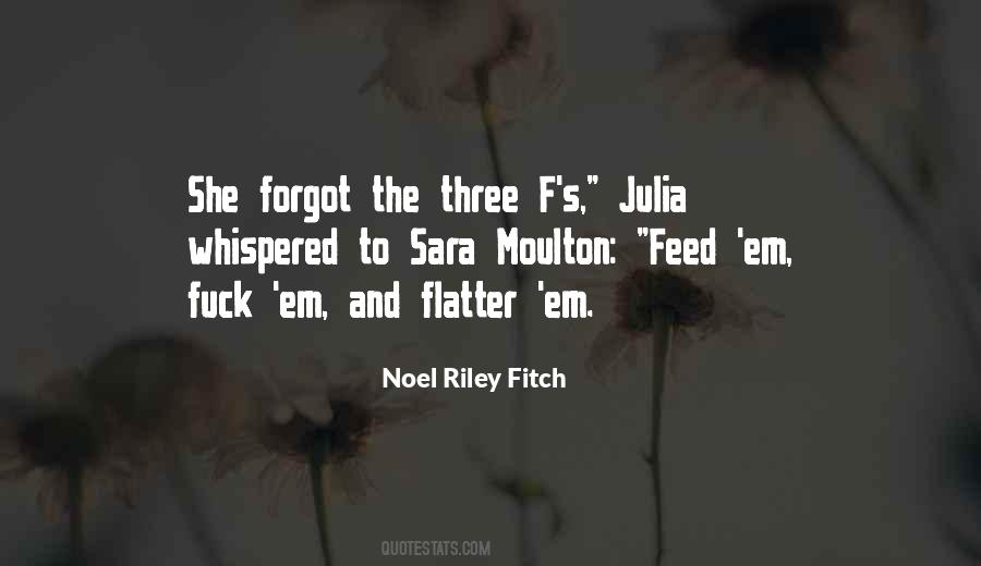 Noel Riley Fitch Quotes #1391683