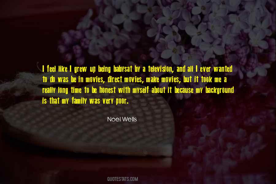 Noel Wells Quotes #55004