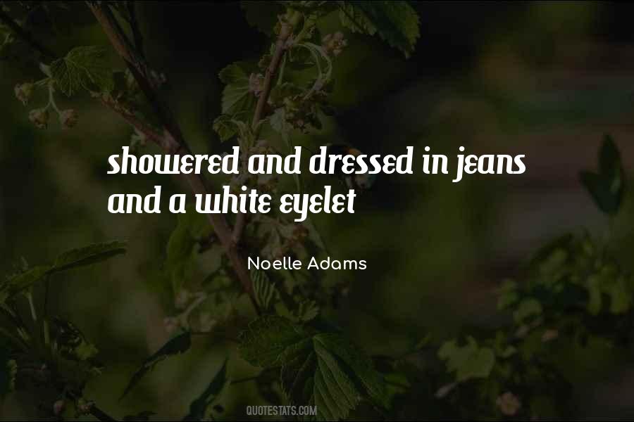 Noelle Adams Quotes #1353883