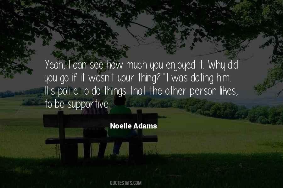 Noelle Adams Quotes #1386539