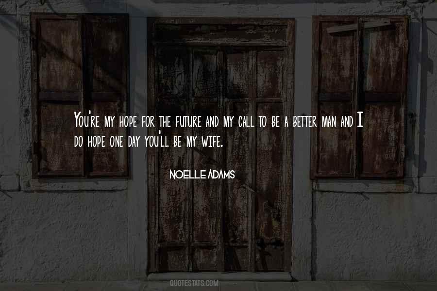 Noelle Adams Quotes #1521773