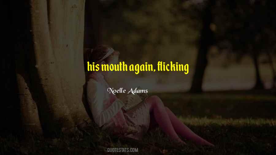 Noelle Adams Quotes #728266