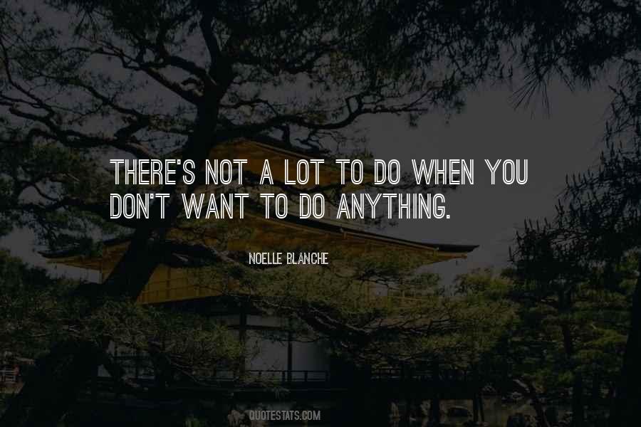 Noelle Blanche Quotes #350117 Noelle Blanche Quotes #350117