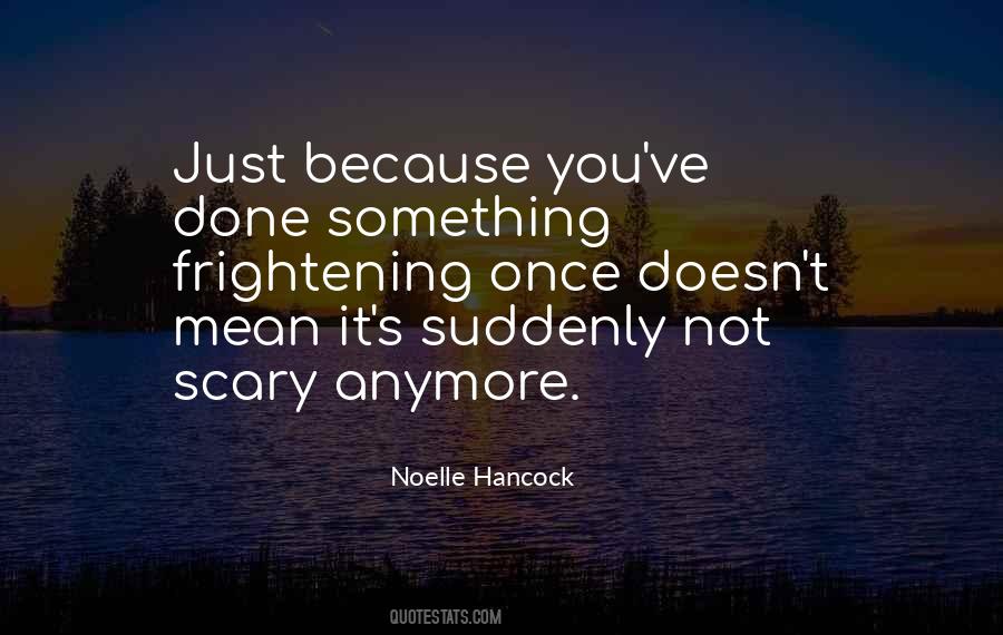 Noelle Hancock Quotes #1252191