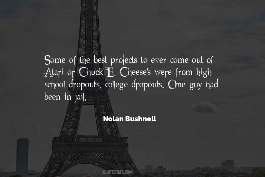 Nolan Bushnell Quotes #1357537