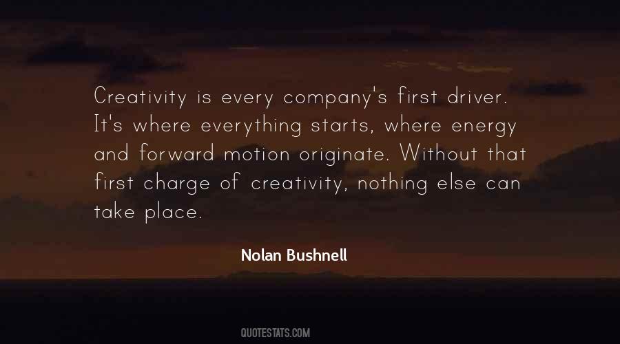 Nolan Bushnell Quotes #1744671