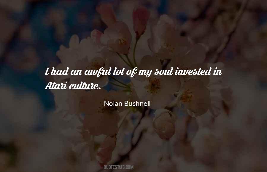 Nolan Bushnell Quotes #664993