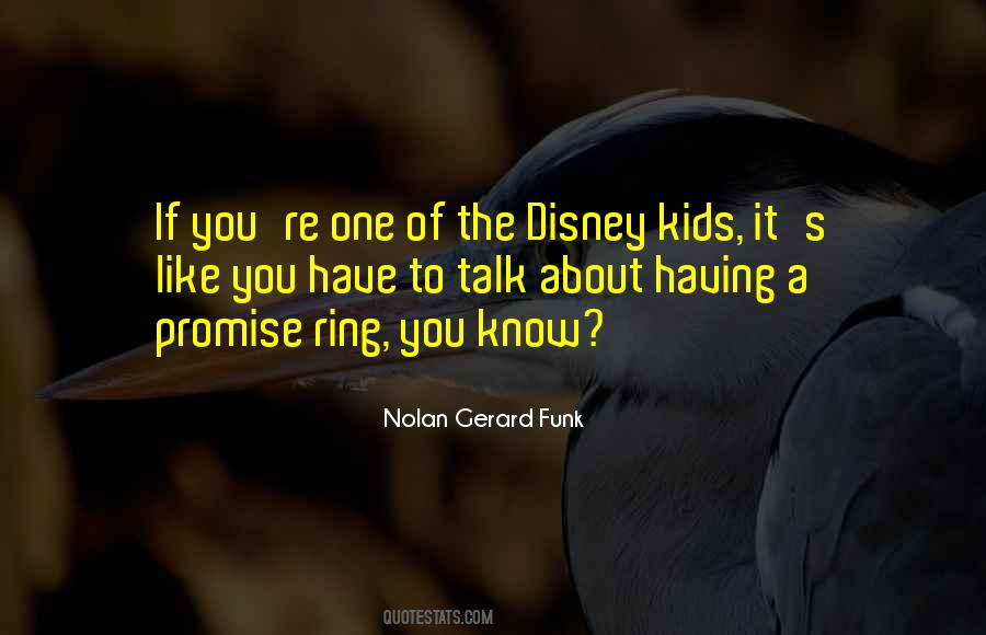 Nolan Gerard Funk Quotes #295935