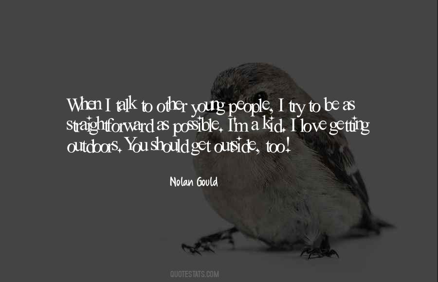 Nolan Gould Quotes #1482565