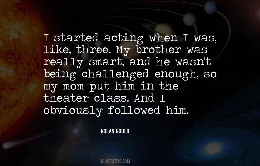 Nolan Gould Quotes #1492625