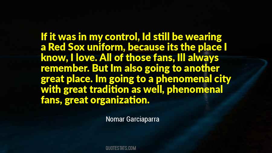 Nomar Garciaparra Quotes #1313773