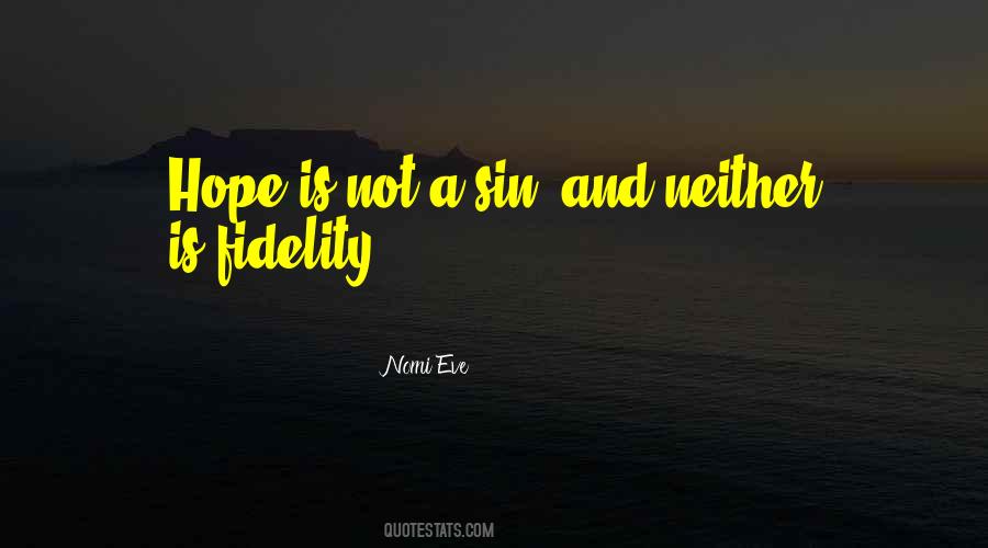 Nomi Eve Quotes #1304873 Nomi Eve Quotes #1304873