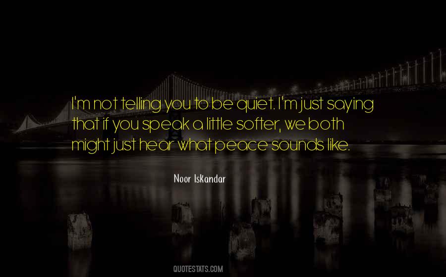 Noor Iskandar Quotes #1878108