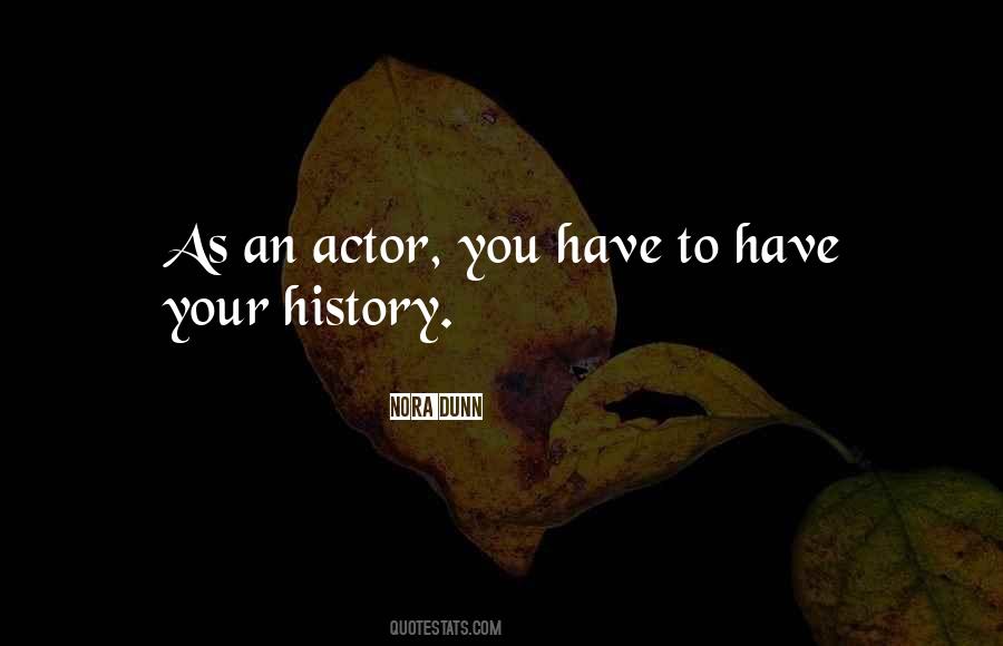 Nora Dunn Quotes #1665603