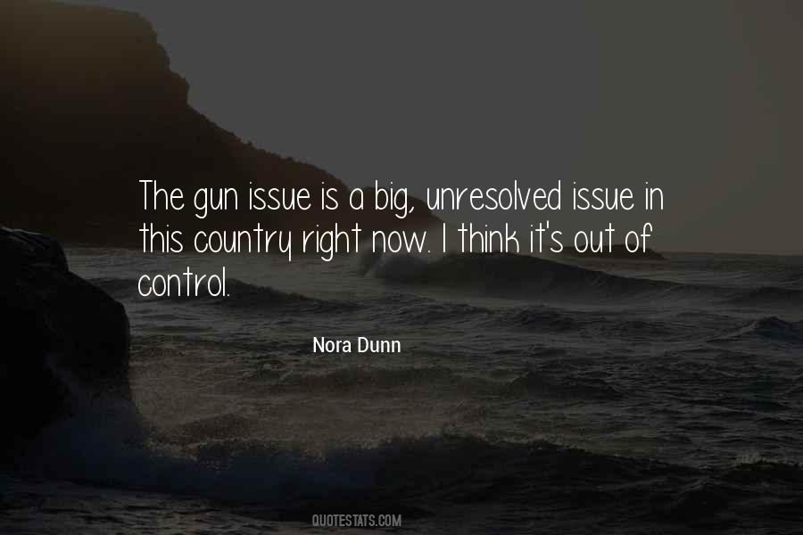 Nora Dunn Quotes #411231