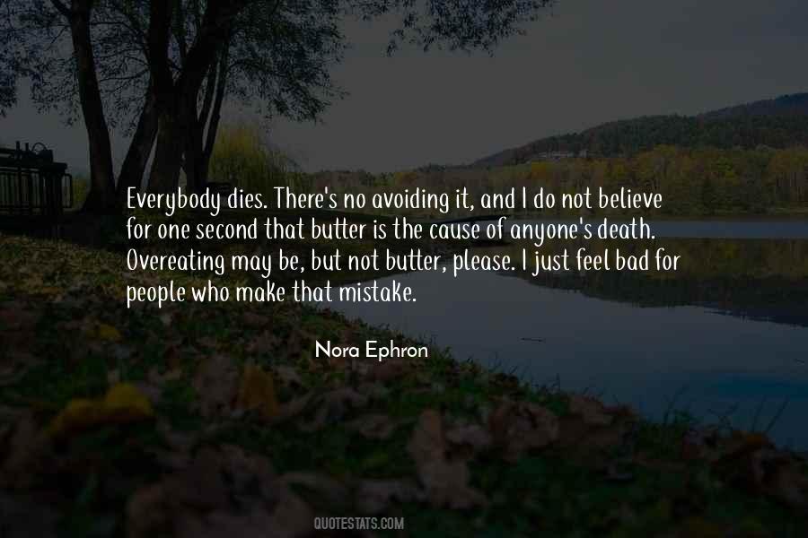 Nora Ephron Quotes #1686240