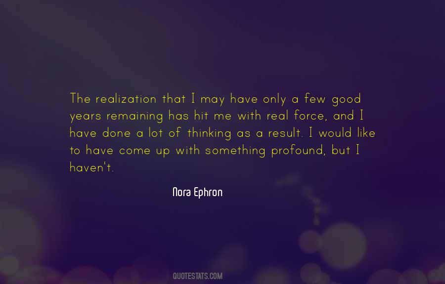 Nora Ephron Quotes #243003