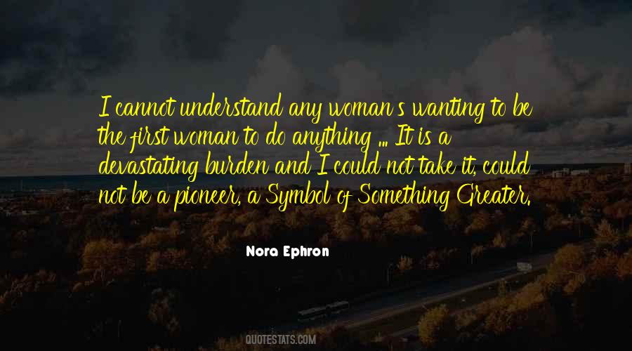 Nora Ephron Quotes #931673