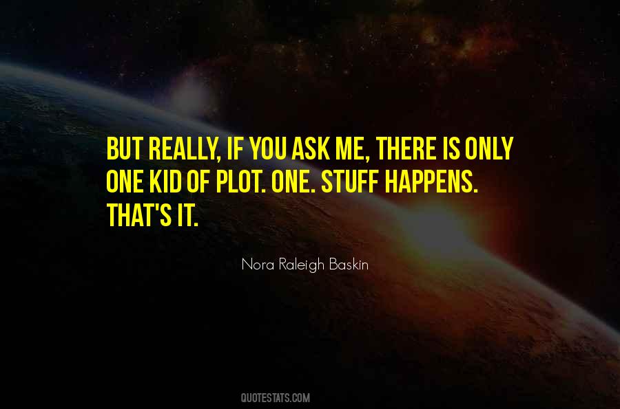 Nora Raleigh Baskin Quotes #323759