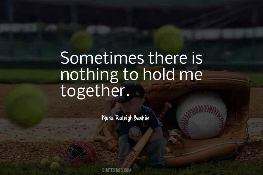 Nora Raleigh Baskin Quotes #695452